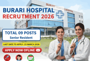 Burari Hospital Recruitment 2026